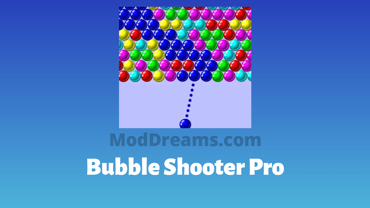 (Updated) Bubble Shooter Pro Apk [Fully Unlocked] Download