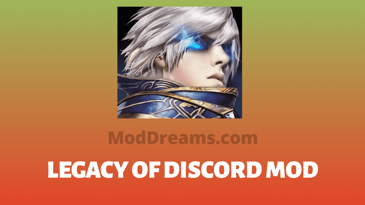 (Updated) Legacy of Discord Mod Apk [Unlimited Money]