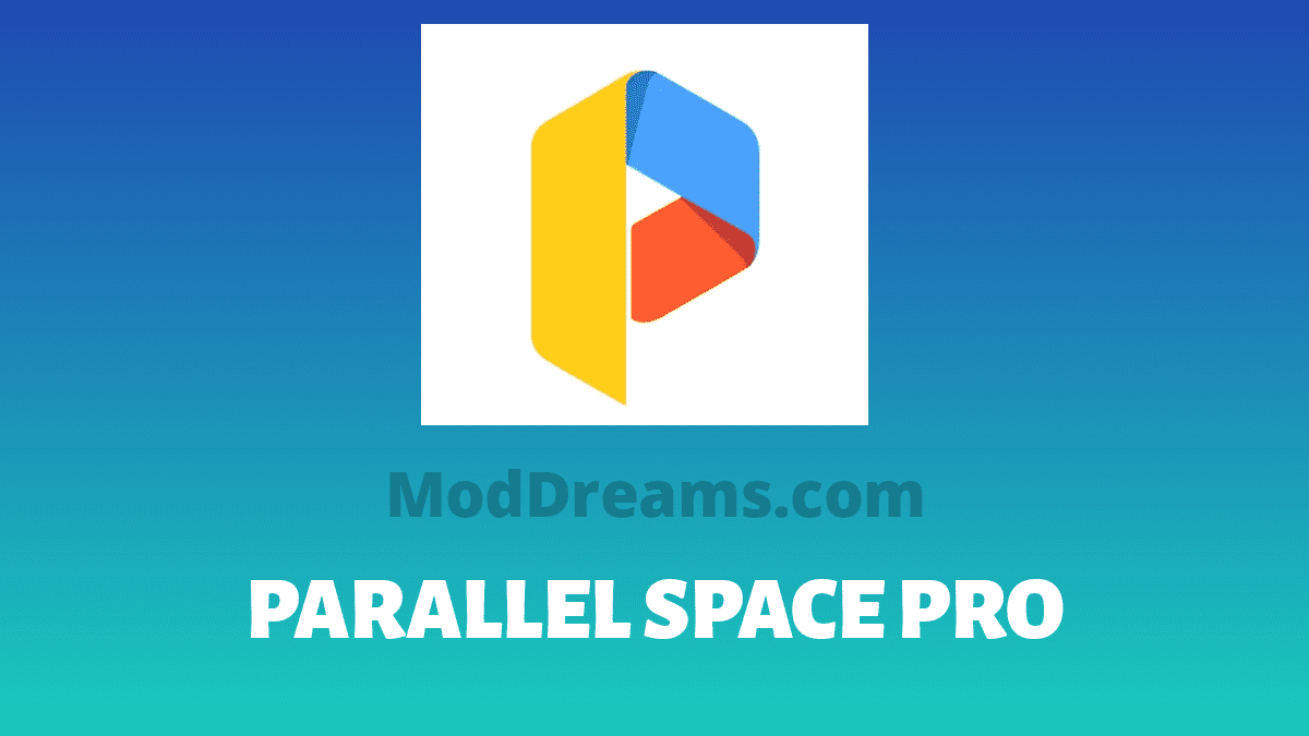 (Updated) Parallel Space Pro Apk [Mod + Premium + Ad-free]