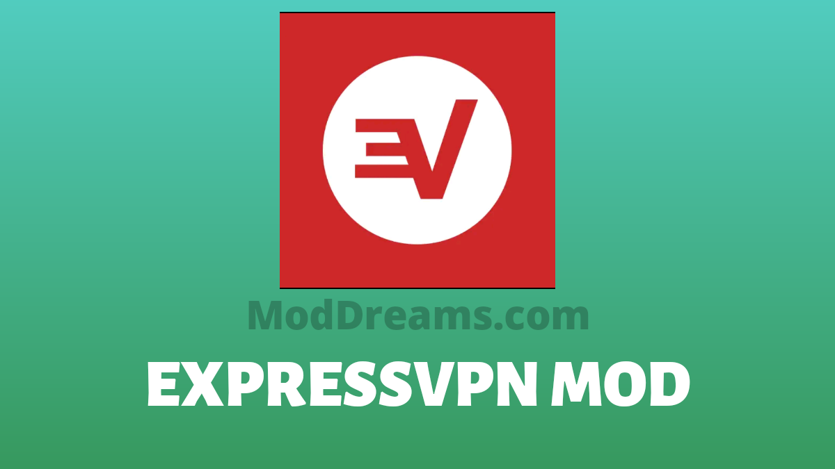 Express VPN Mod Apk v10.3.1 [Premium Unlocked + Ad-free]